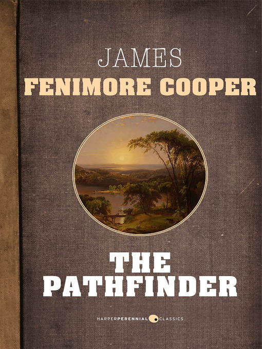 Title details for The Pathfinder by James Fenimore Cooper - Available